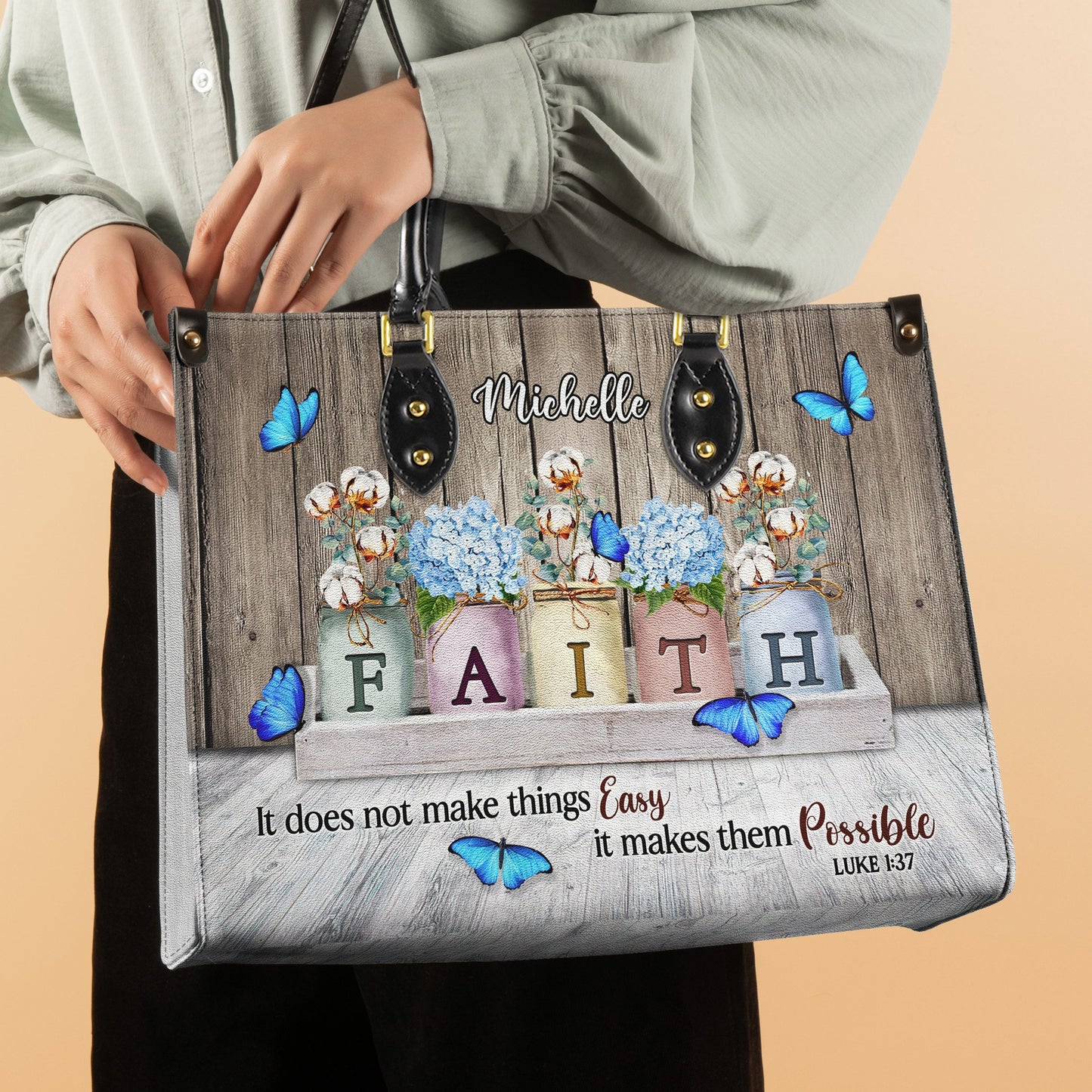 Faith Does Not Make Thing Easy It Makes Them Possible Butterfly Flower Leather Bag