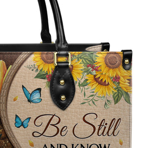 Be Still And Know That I Am God Psalm 46 10 Sunflower Butterfly Leather Bag