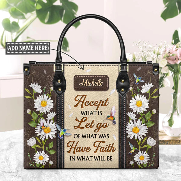 Have Faith In What Will Be Hummingbird Flower Leather Bag