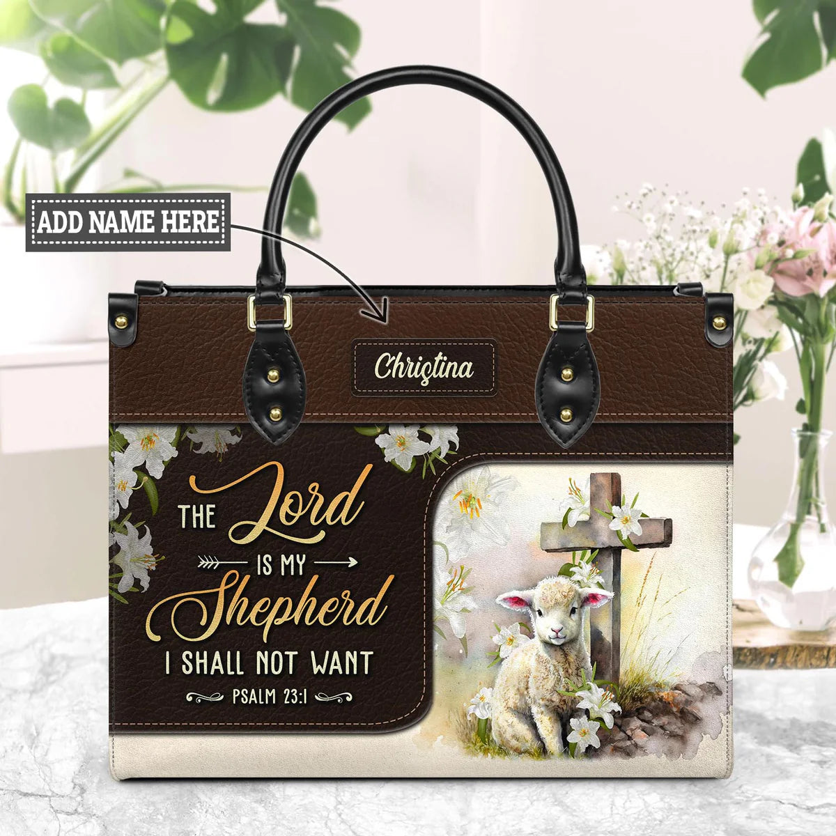 The Lord Is My Shepherd I Shall Not Want Psalm 23 1 Leather Bag