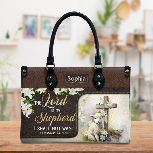The Lord Is My Shepherd I Shall Not Want Psalm 23 1 Leather Bag
