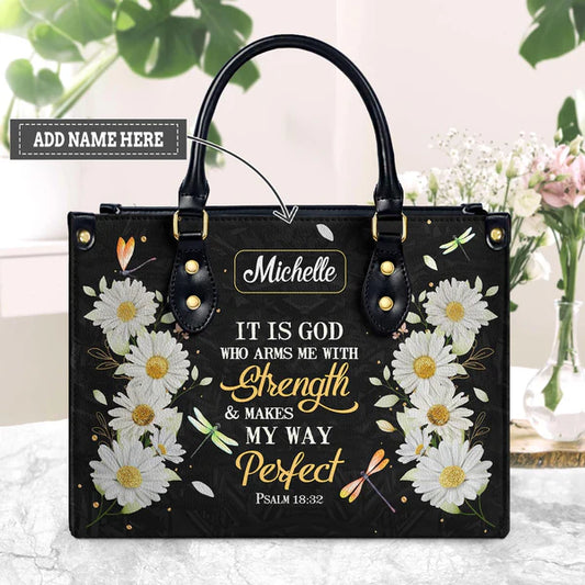It Is God Who Arms Me With Strength Psalm 18 32 Daisy Dragonfly Leather Bag