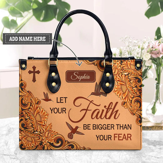 Let Your Faith Be Bigger Than Your Fear Hummingbird Flower Carving Style Leather Bag