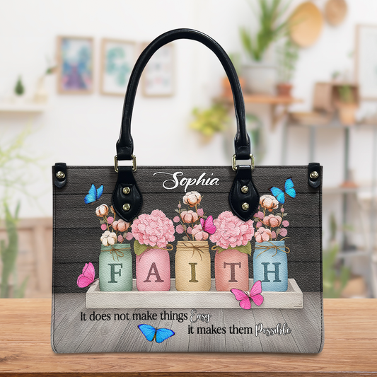Faith Does Not Make Thing Easy It Makes Them Possible Butterfly Flower Leather Bag