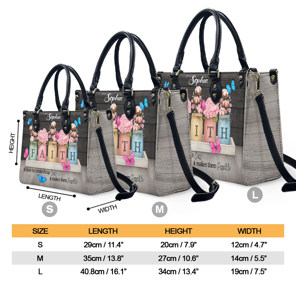 Faith Does Not Make Thing Easy It Makes Them Possible Butterfly Flower Leather Bag